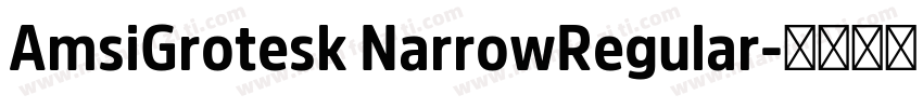 AmsiGrotesk NarrowRegular字体转换